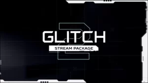 Glitch 2 – Stream Package