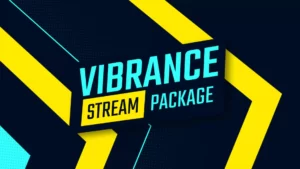 Vibrance – Stream Package