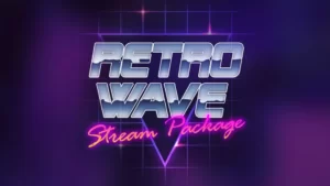 Retrowave – Stream Package