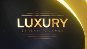 Luxury Stream Package